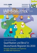Cover: Qualifikation und Beruf in Deutschlands Regionen bis 2030 - wbv Media