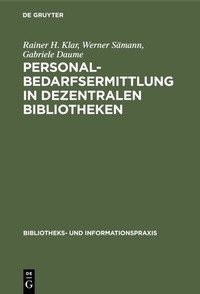 Abbildung von: Personalbedarfsermittlung in dezentralen Bibliotheken - De Gruyter