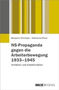 Cover: NS-Propaganda gegen die Arbeiterbewegung 1933-1945 - Beltz eBook