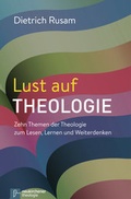 Cover: Lust auf Theologie - Vandenhoeck & Ruprecht