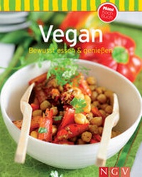 Abbildung von: Vegan: Bewusst essen & genießen - Apollo Medien