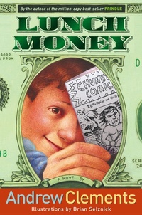 Enlarge image Cover: Lunch Money - Atheneum Books for Young Readers