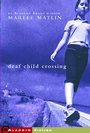 Cover: Deaf Child Crossing - Simon & Schuster Books for Young Readers