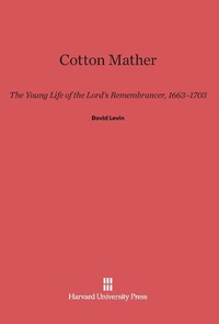 Enlarge image Cover: Cotton Mather - Harvard University Press