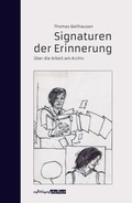 Cover: Signaturen der Erinnerung - Edition Atelier