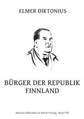 Cover: B&uuml;rger der Republik Finnland - BaltArt Verlag
