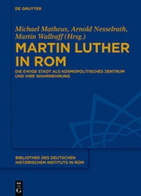 Enlarge image Cover: Martin Luther in Rom - De Gruyter