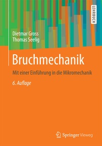Enlarge image Cover: Bruchmechanik - Springer Vieweg