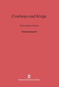 Cover: Cowboys and Kings - Harvard University Press