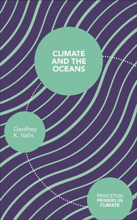 Enlarge image Cover: Climate and the Oceans - Princeton University Press