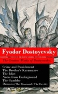 Cover: Greatest Works of Dostoyevsky: Crime and Punishment + The Brother's Karamazov + The Idiot + Notes from Underground + The Gambler + Demons (The Possessed / The Devils) - e-artnow Editions