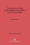 Cover: A History of the United States Post Office to the Year 1829 - Harvard University Press
