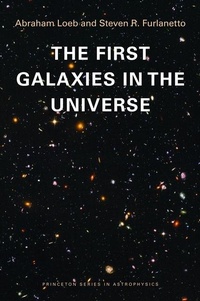 Enlarge image Cover: The First Galaxies in the Universe - Princeton University Press
