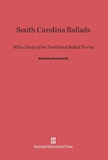 Cover: South Carolina Ballads - Harvard University Press
