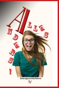Enlarge image Cover: Alles Anders - Schweitzerhaus Verlag