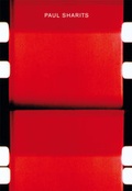 Cover: Paul Sharits. Katalog und Werkverzeichnis 1965 - 1992 - K&ouml;nig, Walther