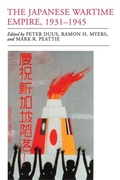 Cover: The Japanese Wartime Empire, 1931-1945 - Princeton University Press