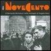 Abbildung von: Il Novecento di Bernardo Bertolucci nelle immagini di Angelo Novi. Catalogo della mostra (Guastalla, 7 maggio-3 luglio 2005) - Monte Università Parma