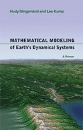Cover: Mathematical Modeling of Earth's Dynamical Systems - Princeton University Press