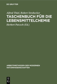 Abbildung von: Taschenbuch für die Lebensmittelchemie - De Gruyter