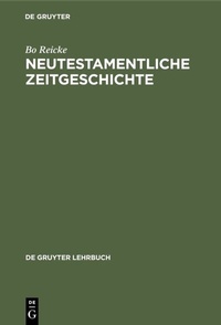 Abbildung von: Neutestamentliche Zeitgeschichte - De Gruyter