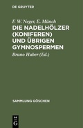 Bild: Die Nadelhölzer (Koniferen) und übrigen Gymnospermen - De Gruyter