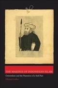 Cover: The Makings of Indonesian Islam - Princeton University Press