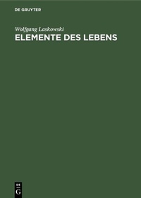 Bild: Elemente des Lebens - De Gruyter