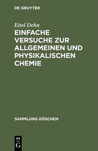 Abbildung von: Einfache Versuche zur allgemeinen und physikalischen Chemie - De Gruyter