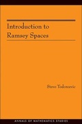 Cover: Introduction to Ramsey Spaces - Princeton University Press