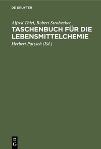 Abbildung von: Taschenbuch für die Lebensmittelchemie - De Gruyter