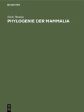 Bild: Phylogenie der Mammalia - De Gruyter