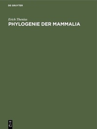 Bild: Phylogenie der Mammalia - De Gruyter