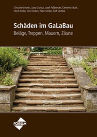 Abbildung von: Schäden im GaLaBau - Beläge, Treppen, Mauern, Zäune - Forum Verlag Herkert