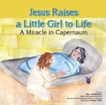 Cover: Jesus Raises A Little Girl to Life - Gefen Publishing House