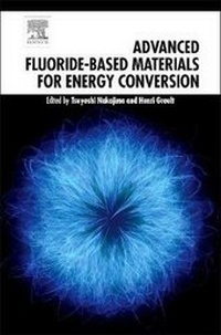 Enlarge image Cover: Advanced Fluoride-Based Materials for Energy Conversion - Elsevier