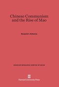 Cover: Chinese Communism and the Rise of Mao - Harvard University Press