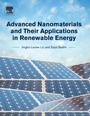 Cover: Advanced Nanomaterials and Their Applications in Renewable Energy - Elsevier