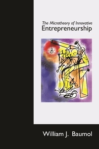 Enlarge image Cover: The Microtheory of Innovative Entrepreneurship - Princeton University Press