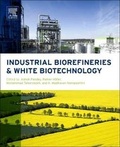 Cover: Industrial Biorefineries and White Biotechnology - Elsevier