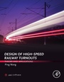 Cover: Design of High-Speed Railway Turnouts - Academic Press