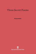 Cover: Three Secret Poems - Harvard University Press