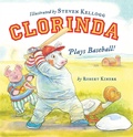 Cover: Clorinda Plays Baseball! - Simon & Schuster/Paula Wiseman Books