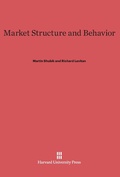 Cover: Market Structure and Behavior - Harvard University Press