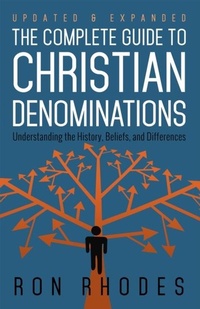 Enlarge image Cover: Complete Guide to Christian Denominations - Harvest House Publishers