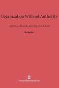 Cover: Organization Without Authority - Harvard University Press