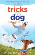 Cover: Tricks My Dog Taught Me - Harvest House Publishers