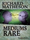 Cover: Mediums Rare - RosettaBooks
