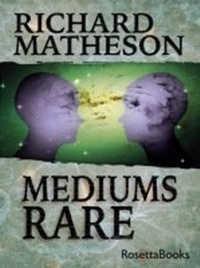 Enlarge image Cover: Mediums Rare - RosettaBooks