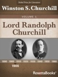 Cover: Lord Randolph Churchill Volume 1 - RosettaBooks